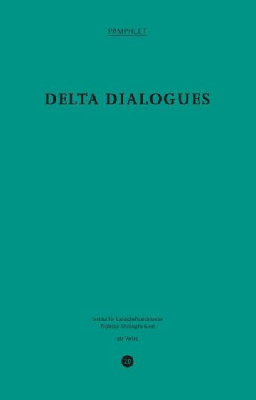 Girot: Delta Dialogues.