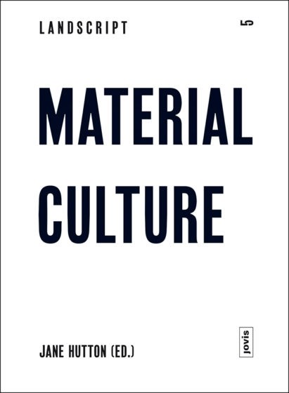 Landscript 5 Material Culture