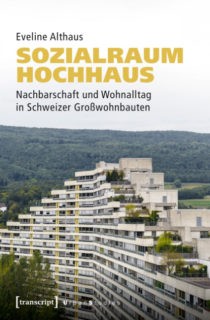 Eveline Althaus: Sozialraum Hochhaus