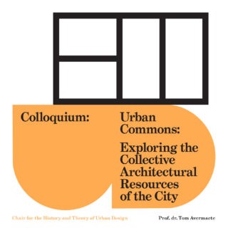 Colloquium Avermaete: Urban Commons