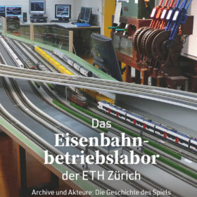 Buchcover Das Eisenbahnbetriebslabor der ETH Zürich