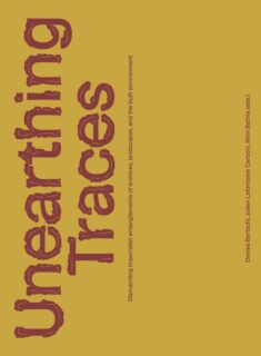 Cover of the publication "Unearthing Traces"