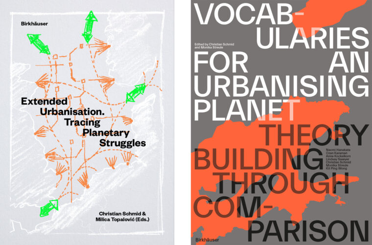 Two Book covers of the 2023 publications of Christian Schmid. Titles: Vocabularies for an urbanising planet, theory building through comparison AND Extended urbanisation, tracing planetary struggles